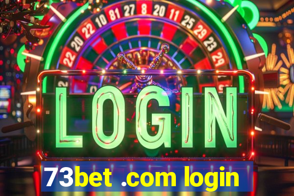 73bet .com login